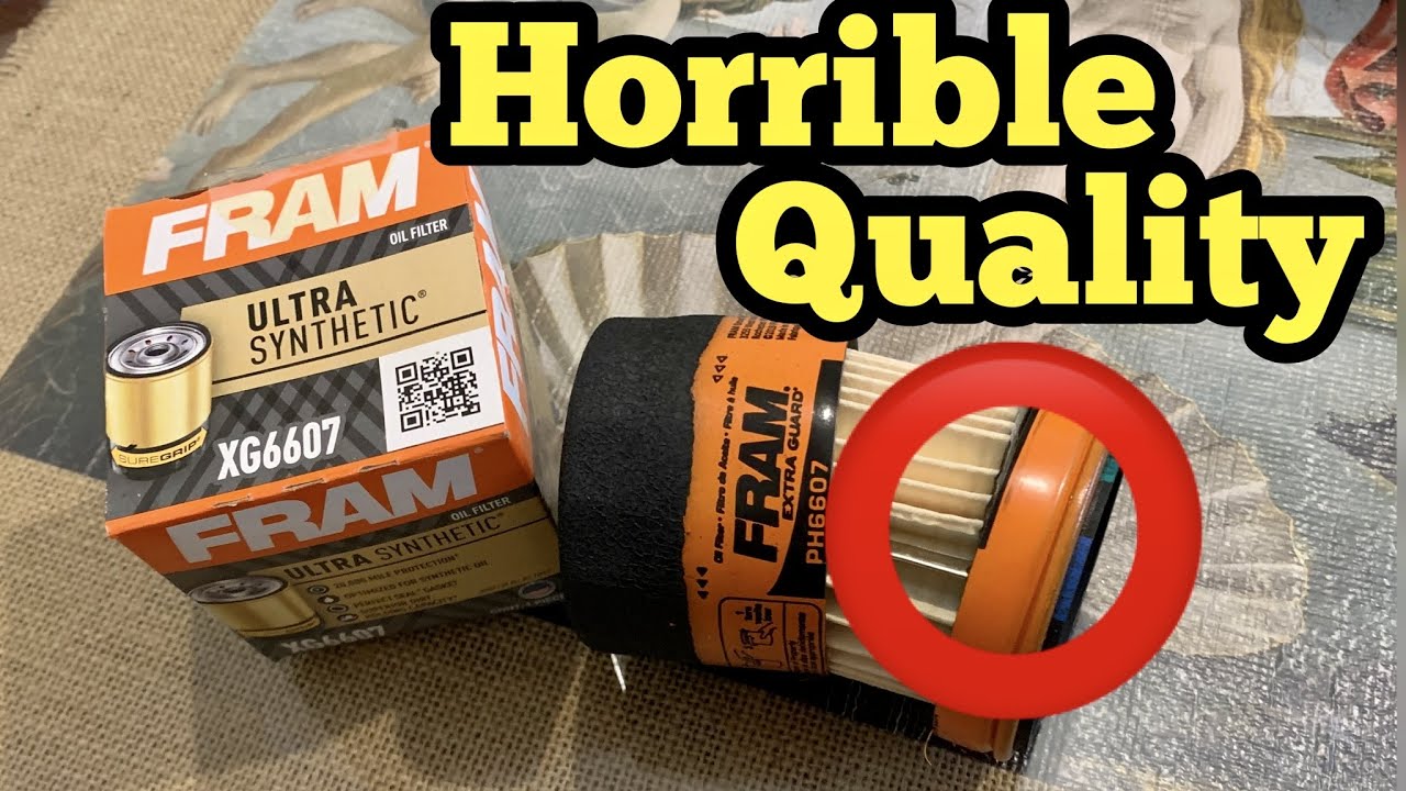 Are Fram Oil Filters Bad